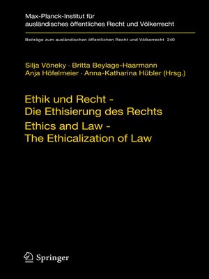 cover image of Ethik und Recht--Die Ethisierung des Rechts/Ethics and Law--The Ethicalization of Law